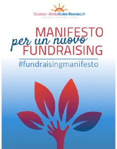 Il testo del Manifesto è scaricabile dal sito http://www.scuolafundraising.it/