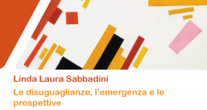 Le disuguaglianze, l'emergenza e le prospettive