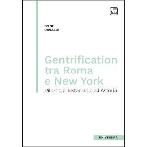 Gentrification tra Roma e New York
