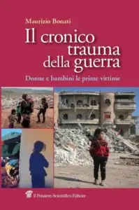 Il cronico trauma della guerra