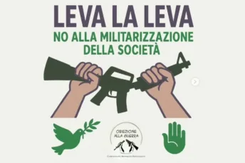 OBIEZIONE DI COSCIENZA: L’UNICO STRUMENTO CONTRO LA MILITARIZZAZIONE DELLA SOCIETÀ