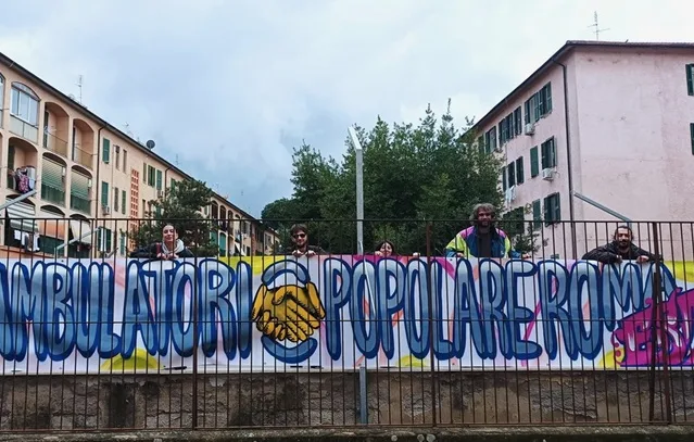 AMBULATORIO POPOLARE DI ROMA EST. AL QUARTICCIOLO LA SALUTE È UNA QUESTIONE POLITICA